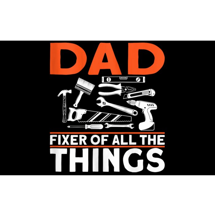 Dad Fixer Of All The Things Handyman Dads Dad Fixer Bumper Sticker