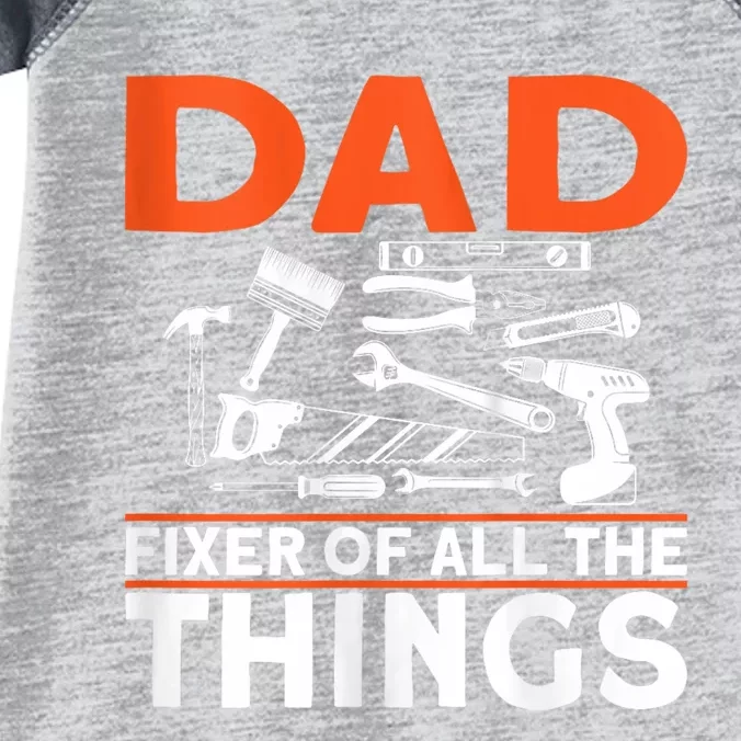 Dad Fixer Of All The Things Handyman Dads Dad Fixer Infant Baby Jersey Bodysuit