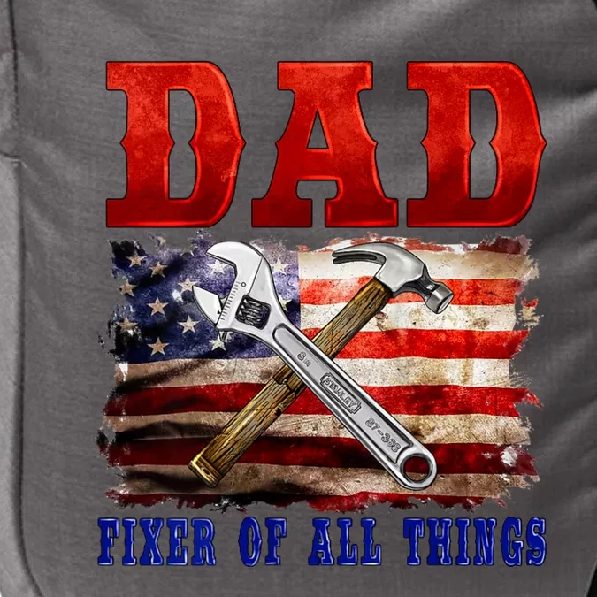 Dad Fixer Of All Things Funny Father Day Impact Tech Backpack