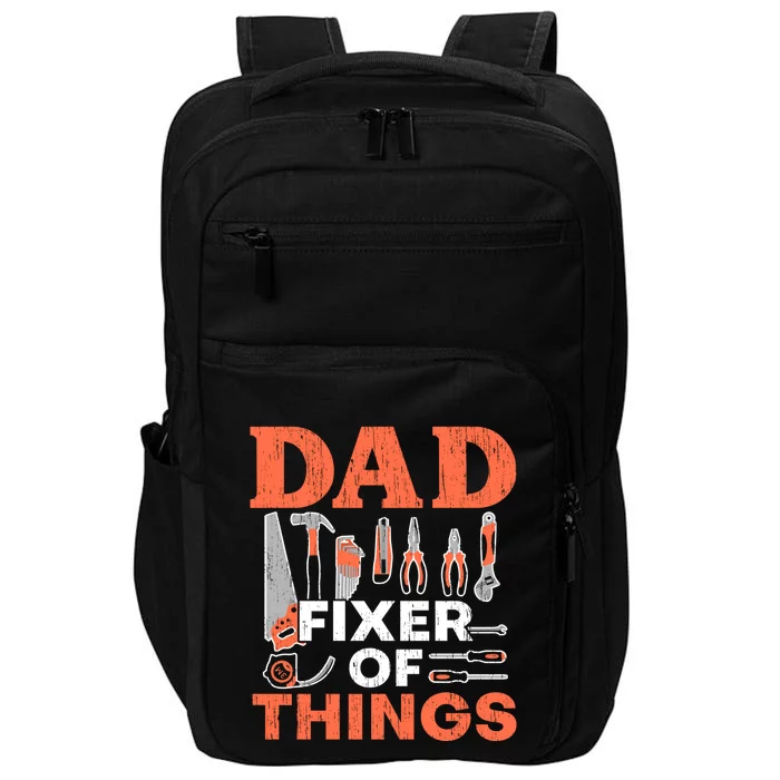 Dad Fixer Of Things Artisan Crafts Repair Fathers Day Gift Impact Tech Backpack