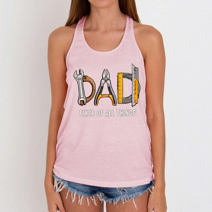 Dad Fixer Of All Things Dad Life Family Women's Knotted Racerback Tank