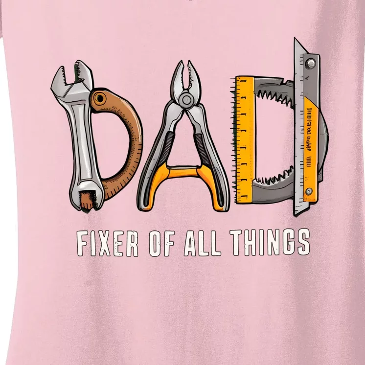 Dad Fixer Of All Things Dad Life Family Women's V-Neck T-Shirt