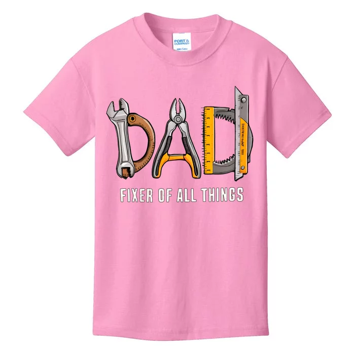 Dad Fixer Of All Things Dad Life Family Kids T-Shirt