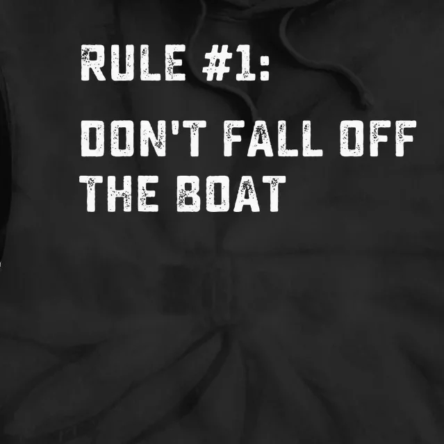 Dont Fall Off The Boat Funny Cruise Ship Vacation Tie Dye Hoodie