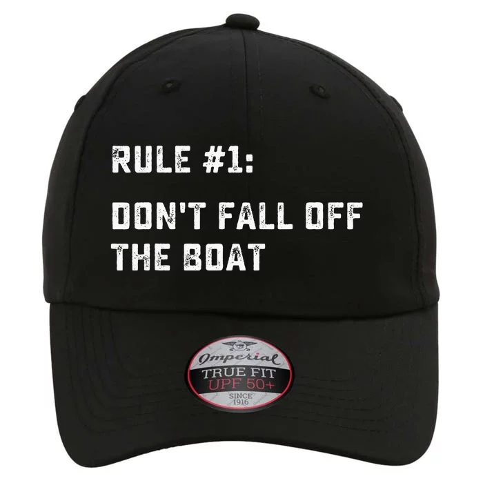 Dont Fall Off The Boat Funny Cruise Ship Vacation The Original Performance Cap