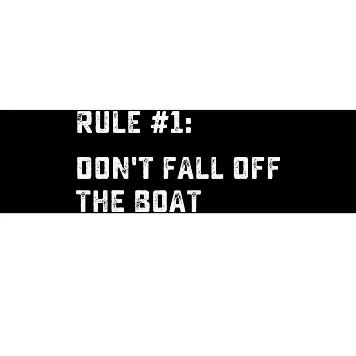 Dont Fall Off The Boat Funny Cruise Ship Vacation Bumper Sticker