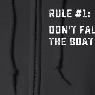 Dont Fall Off The Boat Funny Cruise Ship Vacation Full Zip Hoodie