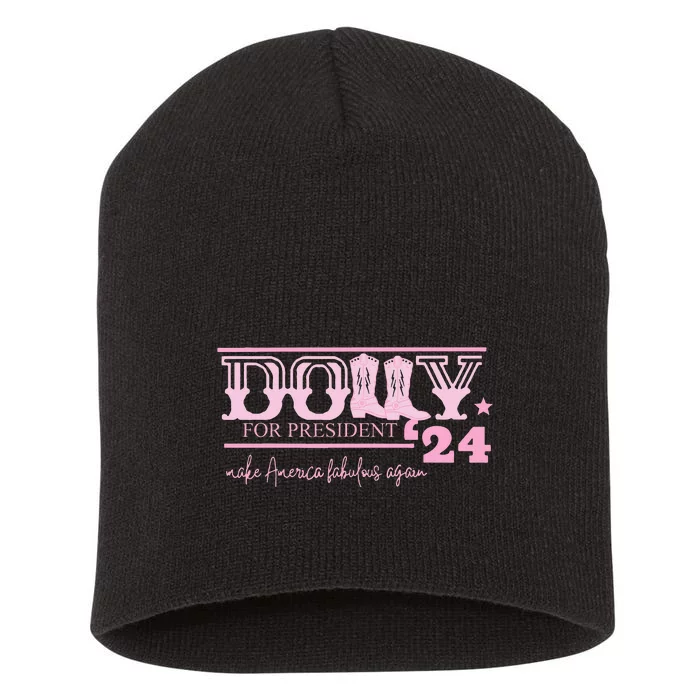 Dolly For President Personalized Dolly Short Acrylic Beanie