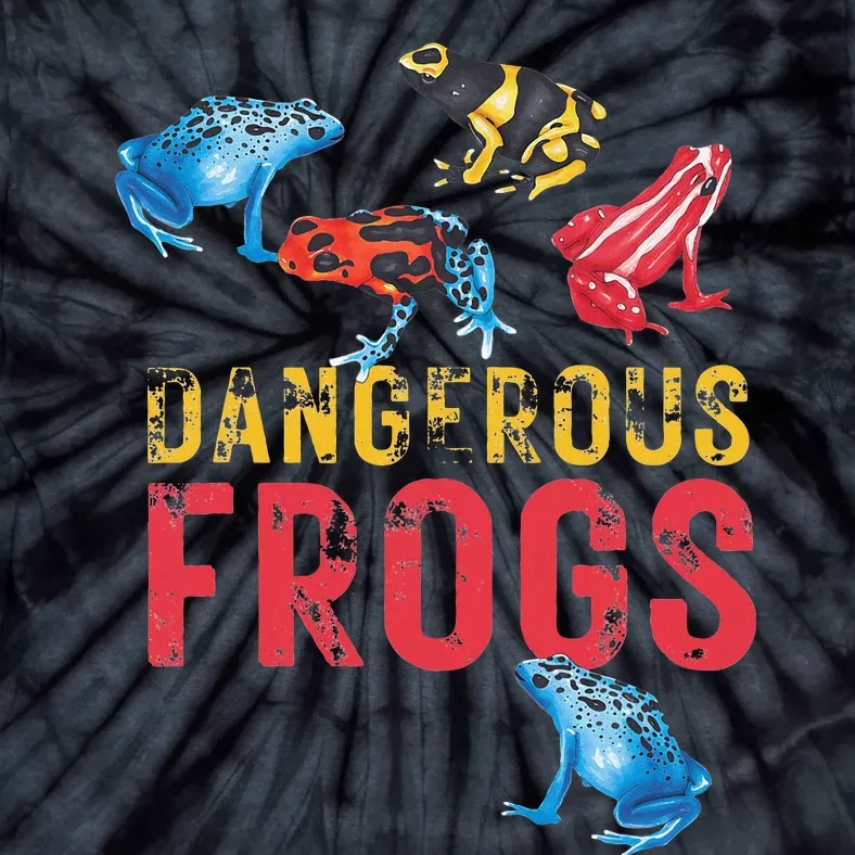 Dangerous Frogs P.O.I.S.O.N Dart Frogs Frog Lover Tie-Dye T-Shirt