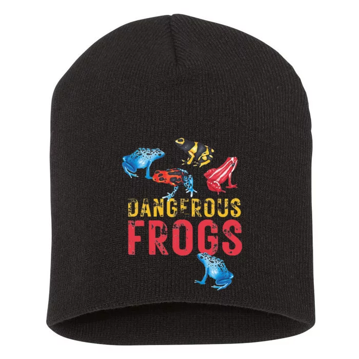 Dangerous Frogs P.O.I.S.O.N Dart Frogs Frog Lover Short Acrylic Beanie