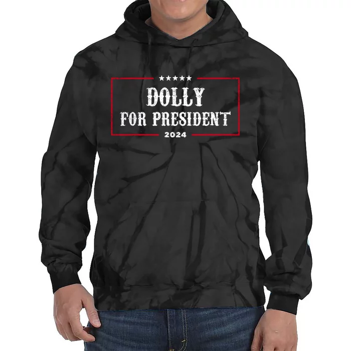 Dolly For President Funny 2024 Election Tie Dye Hoodie