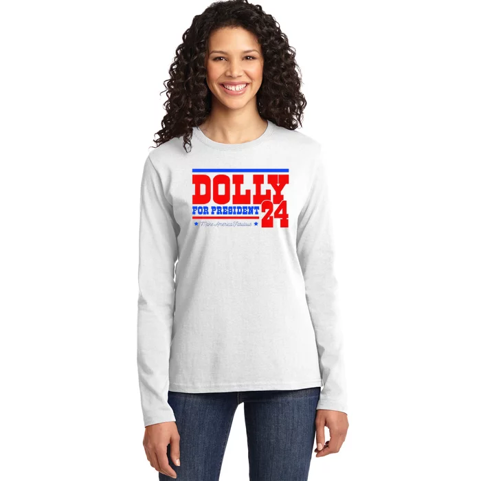 Dolly For President Premium Ladies Long Sleeve Shirt