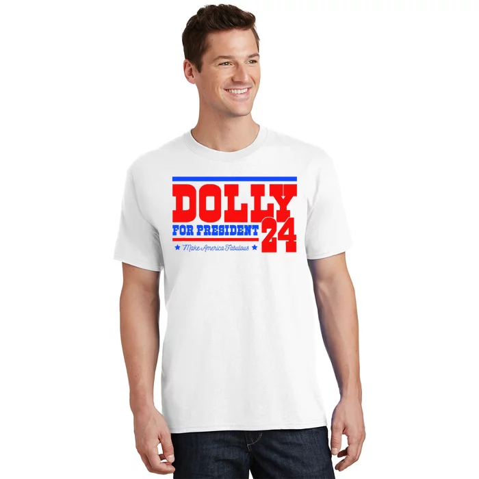 Dolly For President T-Shirt