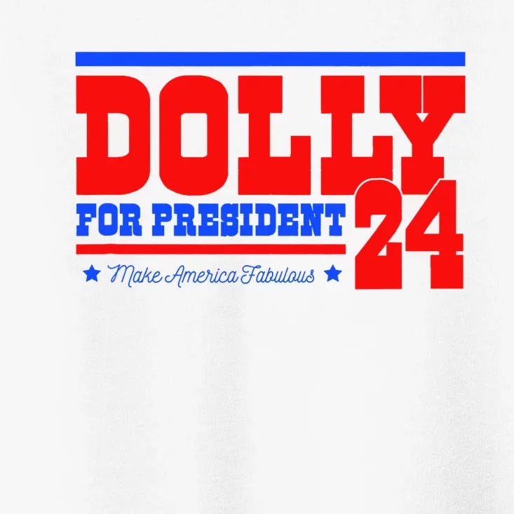 Dolly For President Toddler T-Shirt