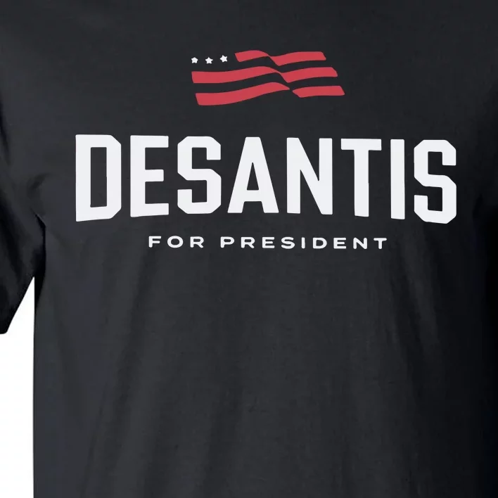 Desantis For President 2024 Tall T-Shirt