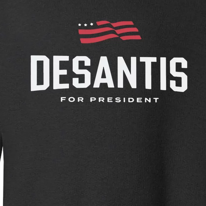 Desantis For President 2024 Toddler Sweatshirt