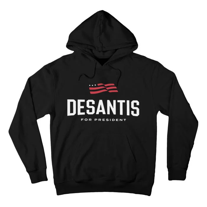 Desantis For President 2024 Tall Hoodie