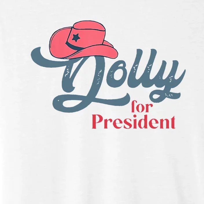 Dolly For President ChromaSoft Performance T-Shirt