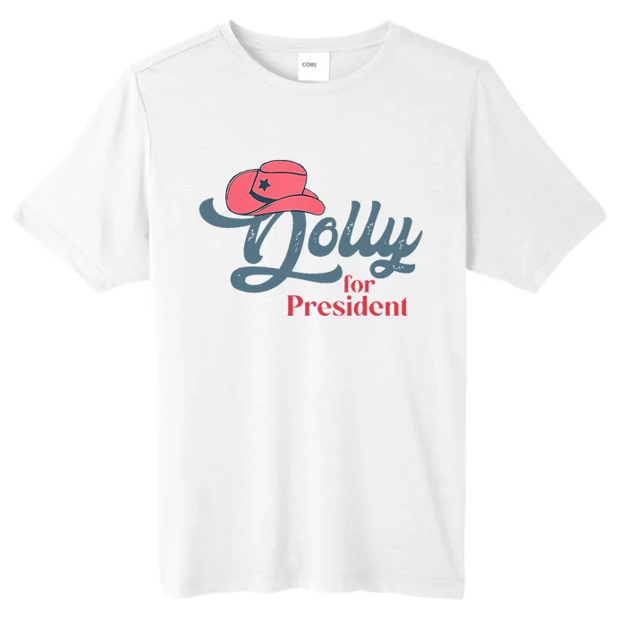 Dolly For President ChromaSoft Performance T-Shirt