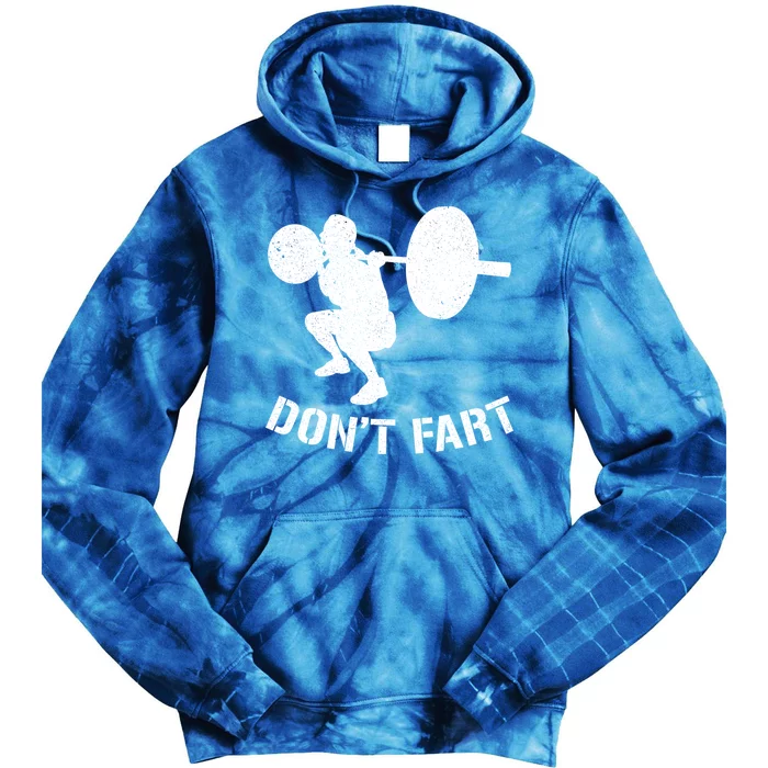 Don't Fart Power Weight Lifters Gym Bodybuilding Cute Gift Tie Dye Hoodie