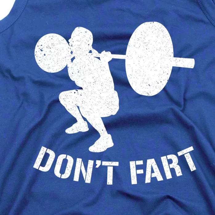 Don't Fart Power Weight Lifters Gym Bodybuilding Cute Gift Tank Top