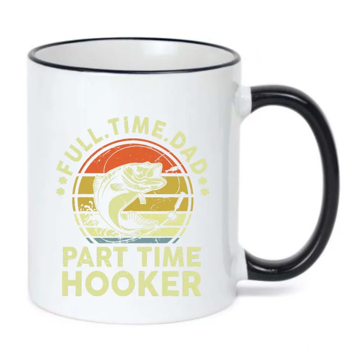 Dad Fishing Part Time Hooker Funny Father Day Gift Black Color Changing Mug