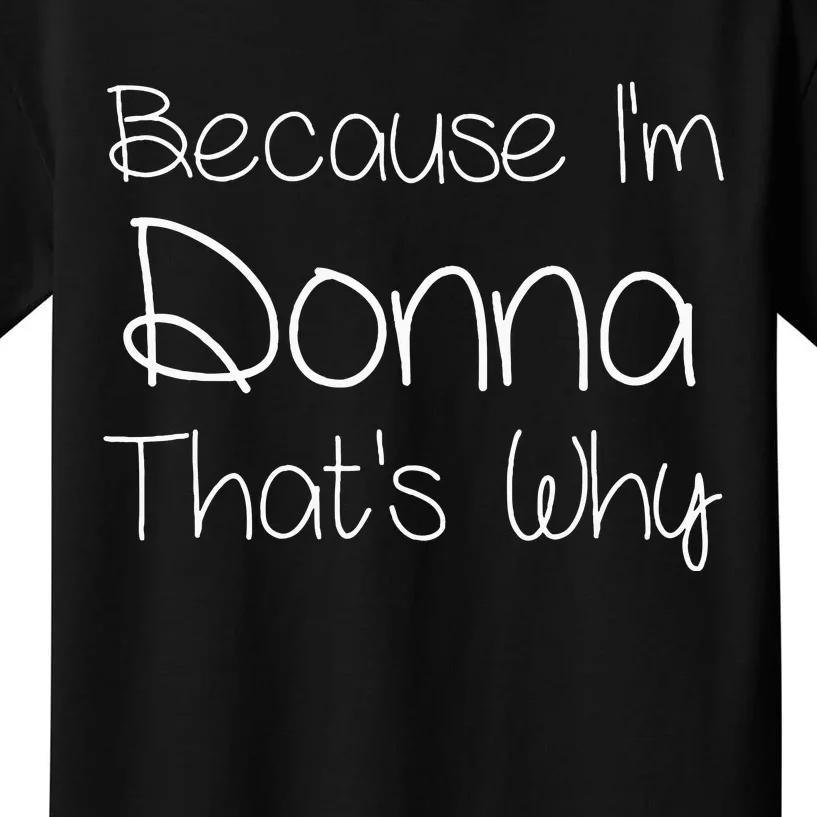 Donna Funny Personalized Birthday Name Gift Idea Kids T-Shirt