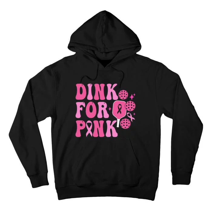 Dink For P.Ink Breast Cancer Awareness Pickleball Ribbon Gift Tall Hoodie