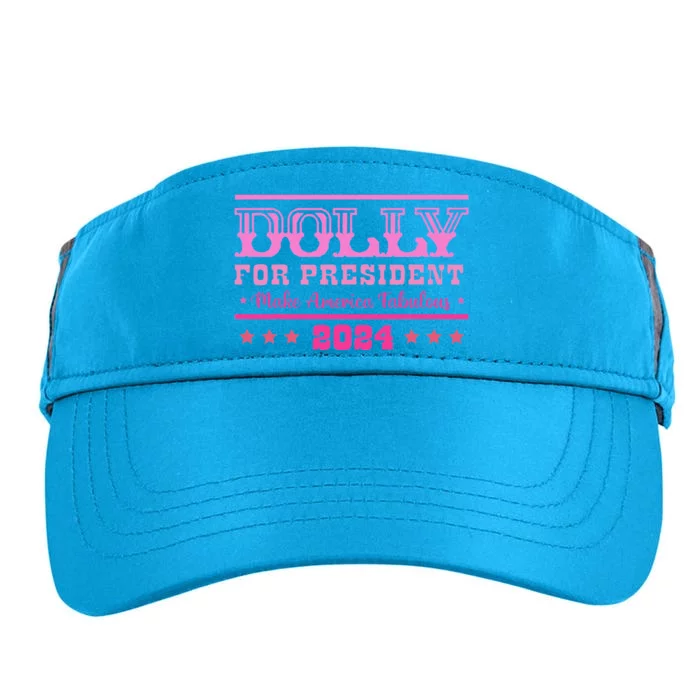 Dolly For President Personalized Dolly First Name Adult Drive Performance Visor