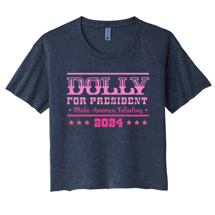 Dolly For President Personalized Dolly First Name Women's Crop Top Tee