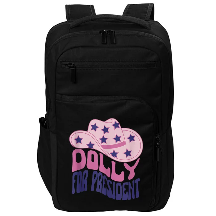 Dolly For President Personalized Dolly First Name Pink Cowboy Hat Impact Tech Backpack