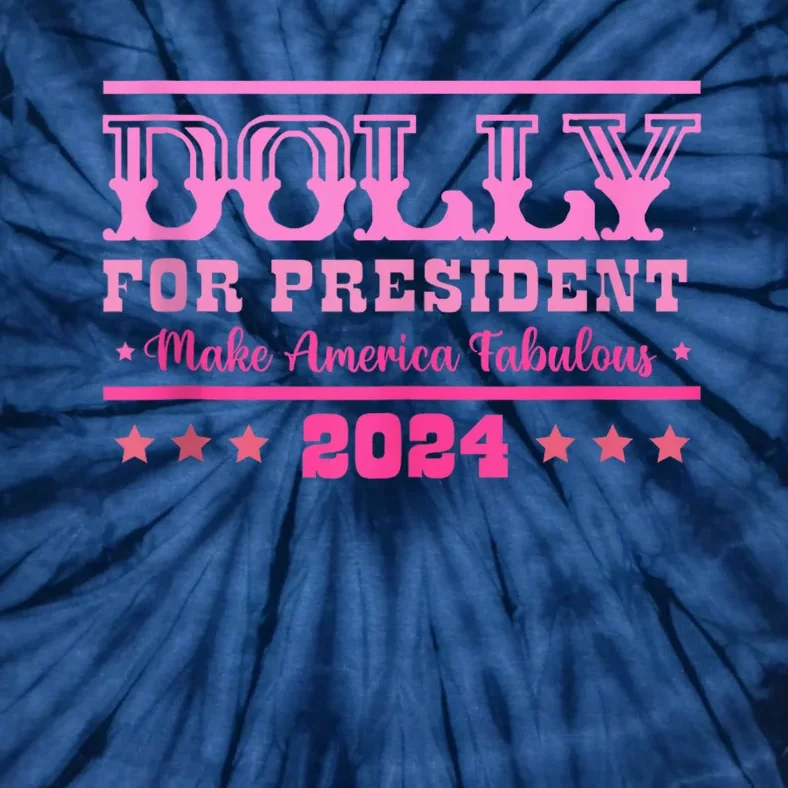 Dolly For President Personalized Dolly First Name Tie-Dye T-Shirt