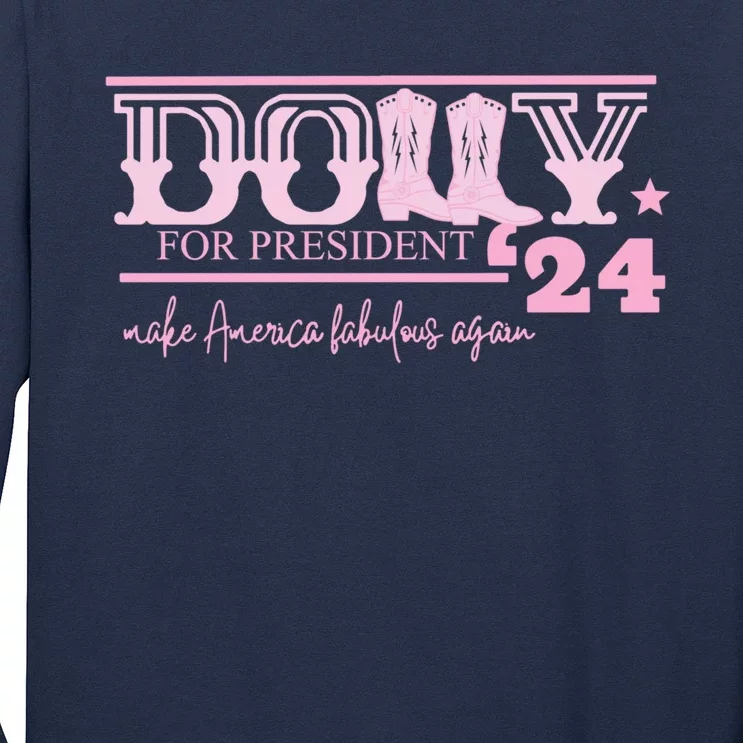 Dolly For President Personalized Dolly First Name Pink Boot 24 Long Sleeve Shirt