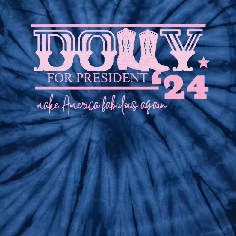 Dolly For President Personalized Dolly First Name Pink Boot 24 Tie-Dye T-Shirt