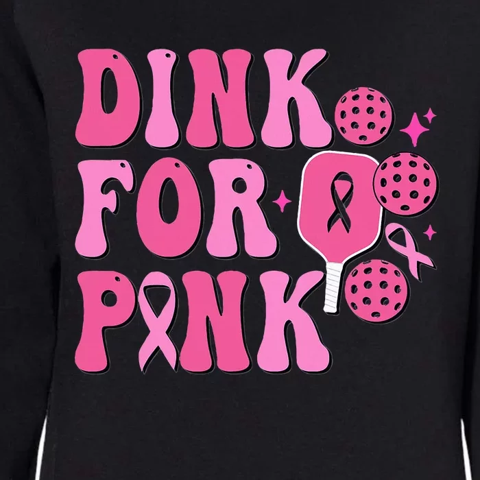 Dink For P.I.N.K Breast Cancer Awareness Pickleball Ribbon Womens California Wash Sweatshirt