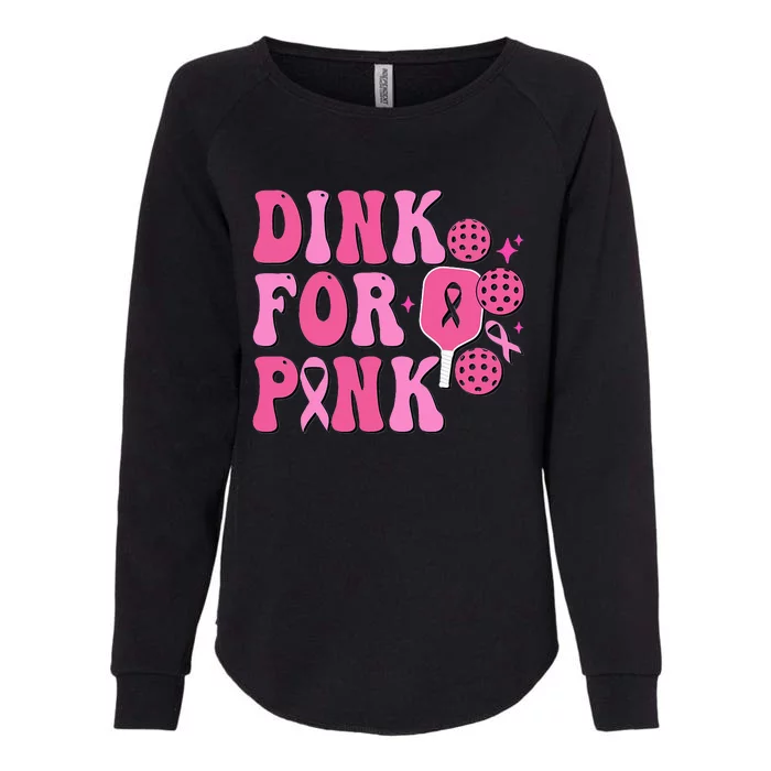 Dink For P.I.N.K Breast Cancer Awareness Pickleball Ribbon Womens California Wash Sweatshirt