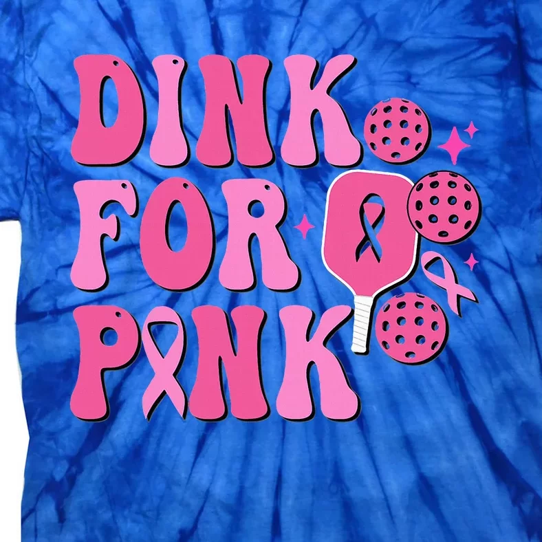 Dink For P.I.N.K Breast Cancer Awareness Pickleball Ribbon Tie-Dye T-Shirt