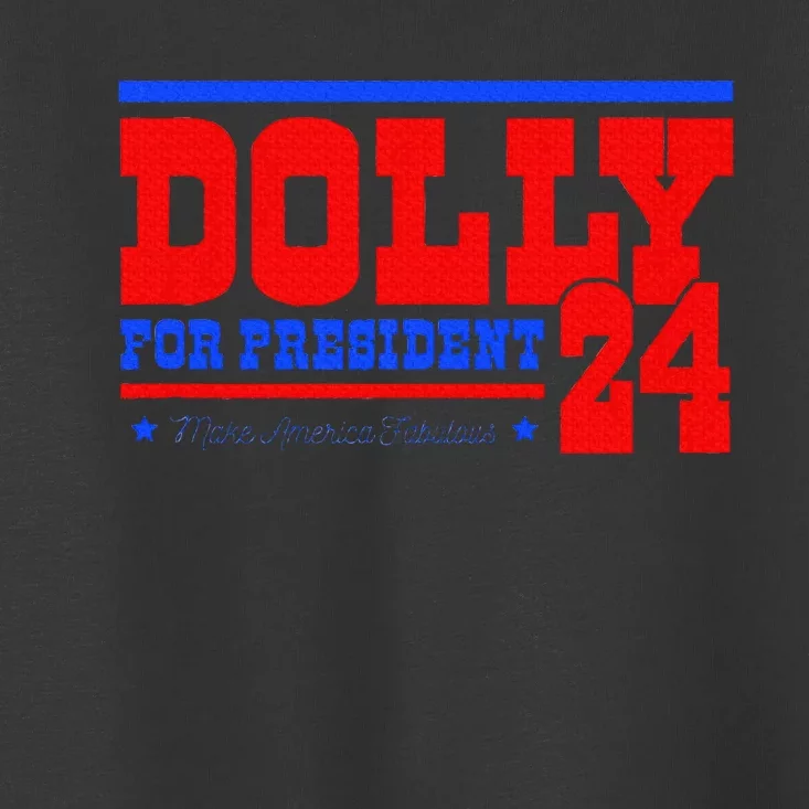 Dolly For President Toddler T-Shirt