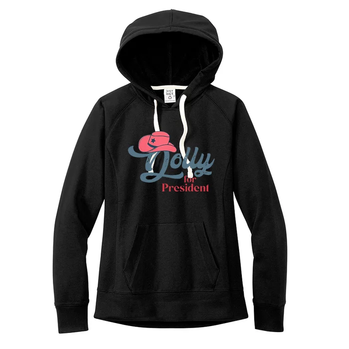 Dolly For President Women's Fleece Hoodie