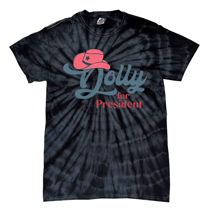 Dolly For President Tie-Dye T-Shirt