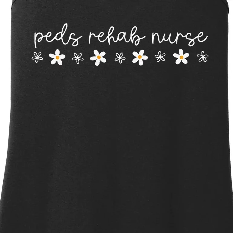 Daisy Flower Peds Rehab Nurse Pediatric Rehabilitation Nurse Ladies Essential Tank