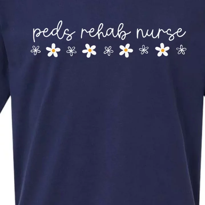 Daisy Flower Peds Rehab Nurse Pediatric Rehabilitation Nurse Sueded Cloud Jersey T-Shirt