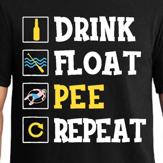 Drink Float Pee Repeat Funny Float Trip Tubing Canoeing Pajama Set