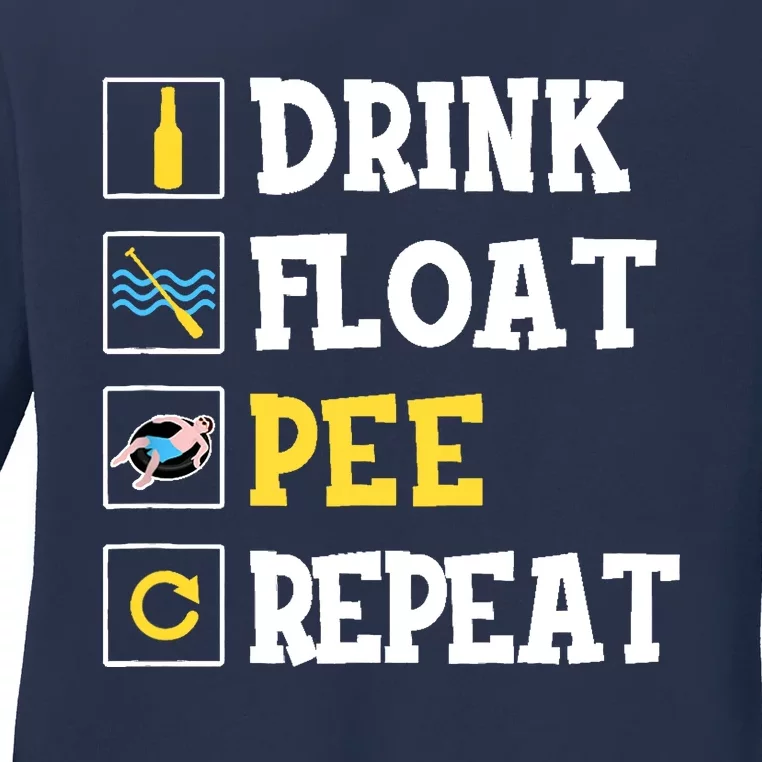 Drink Float Pee Repeat Funny Float Trip Tubing Canoeing Ladies Long Sleeve Shirt