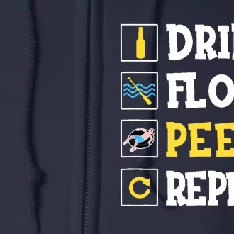 Drink Float Pee Repeat Funny Float Trip Tubing Canoeing Full Zip Hoodie