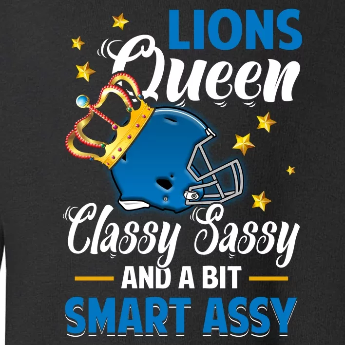 Detroit Football Queen Classy Sassy And A Bit Smart Assy Toddler Sweatshirt