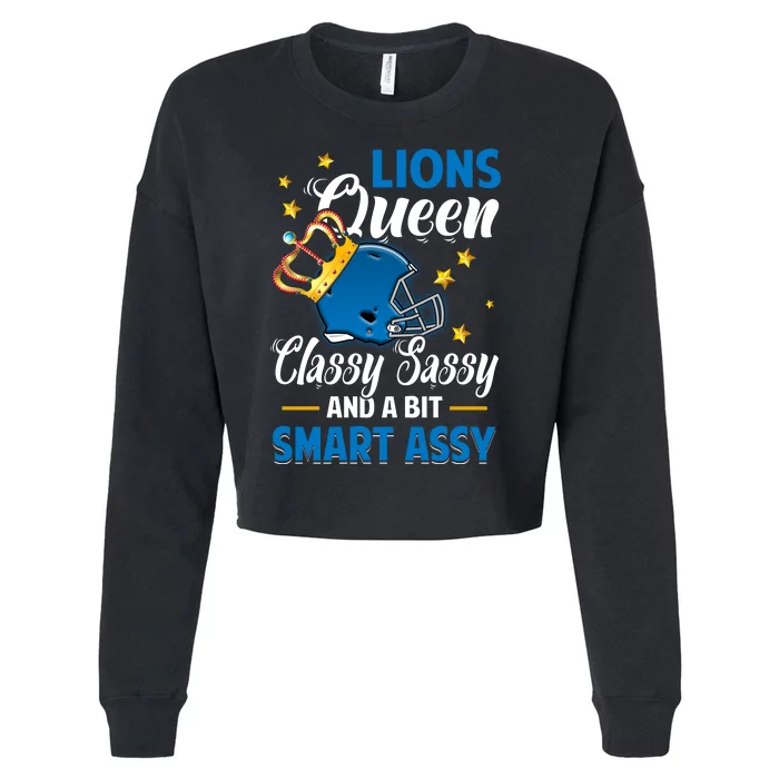 Detroit Football Queen Classy Sassy And A Bit Smart Assy Cropped Pullover Crew