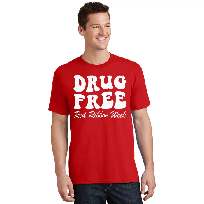 Drug Free Red Ribbon Week Awareness Say No To Drugs Wear Red T-Shirt