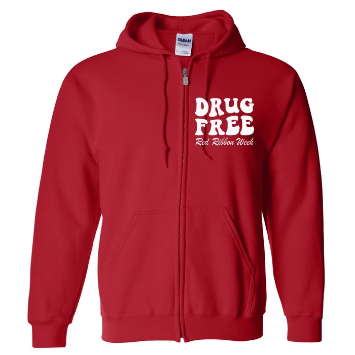 Drug Free Red Ribbon Week Awareness Say No To Drugs Wear Red Full Zip Hoodie