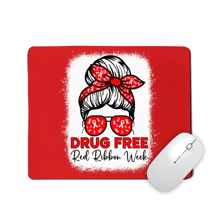 Drug Free  Red Ribbon Week Awareness Messy Bun Bleached Mousepad